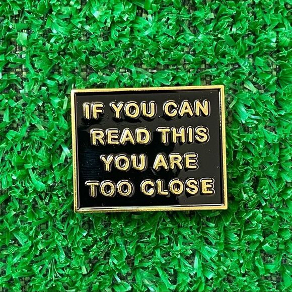 You’re Too Close Black/ Gold Enamel Pin/ Brooch - Picture 6 of 6